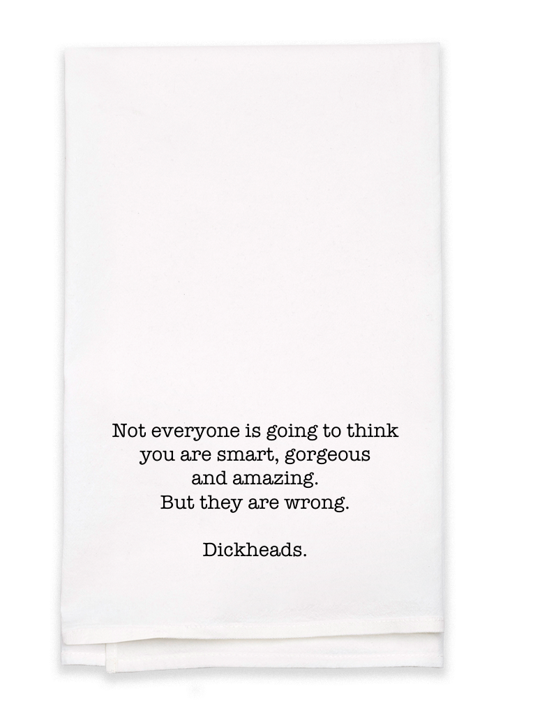 Smart, gorgeous and amazing - Kitchen Tea Towel
