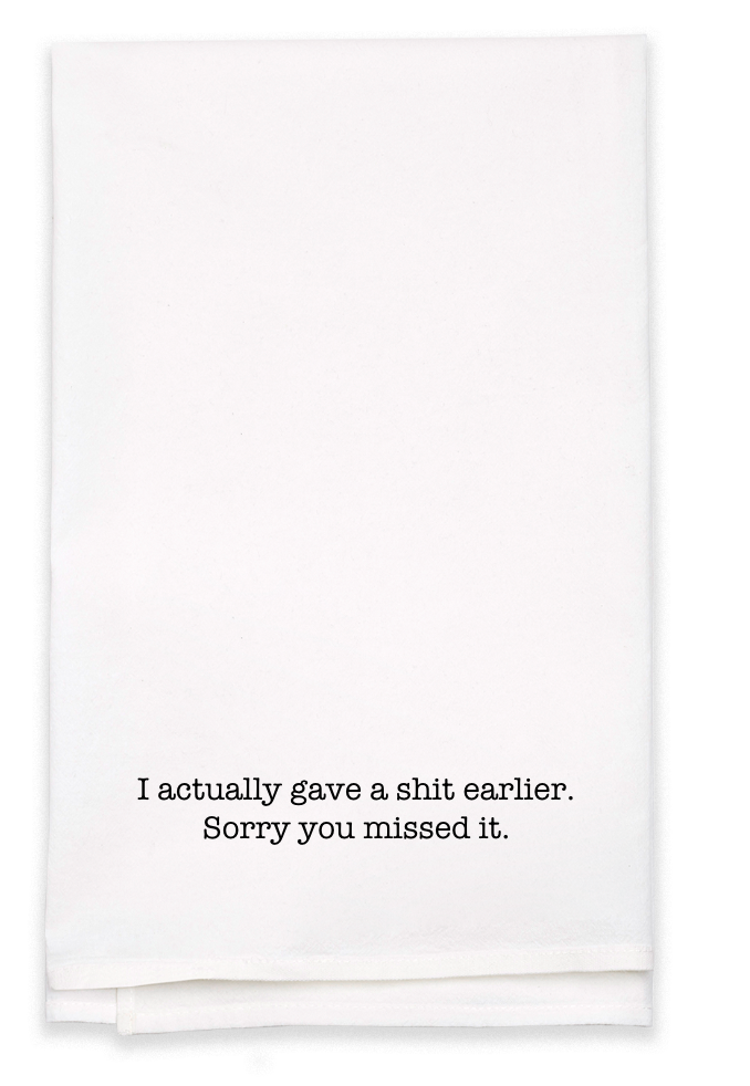 Sorry you missed it - Kitchen Tea Towel