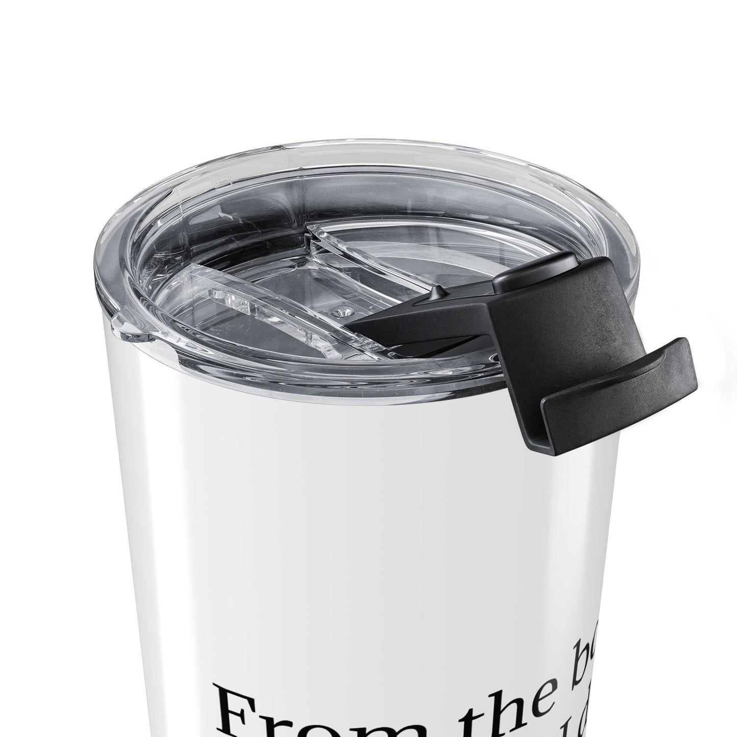 Travel Tumbler – From the bottom of my heart