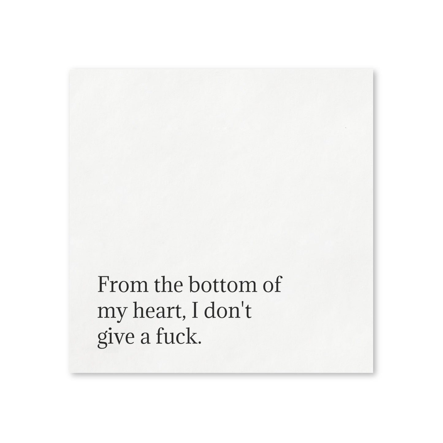 Snarky Quote Napkins — From the bottom of my heart