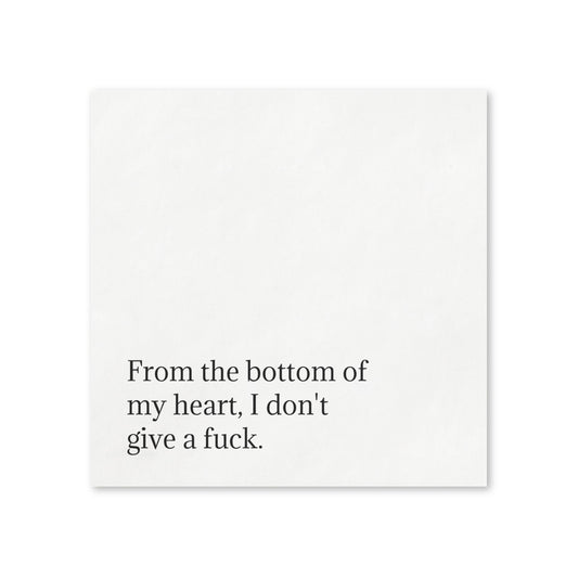 Snarky Quote Napkins — From the bottom of my heart