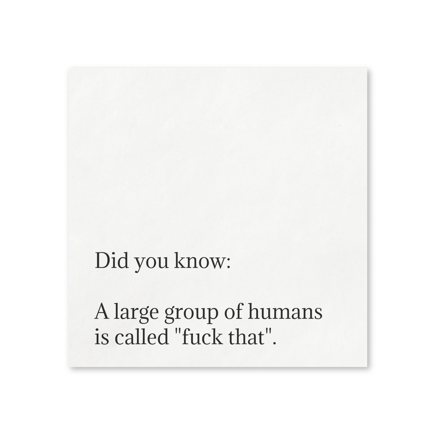 Snarky Quote Napkins — A Large Group of Humans