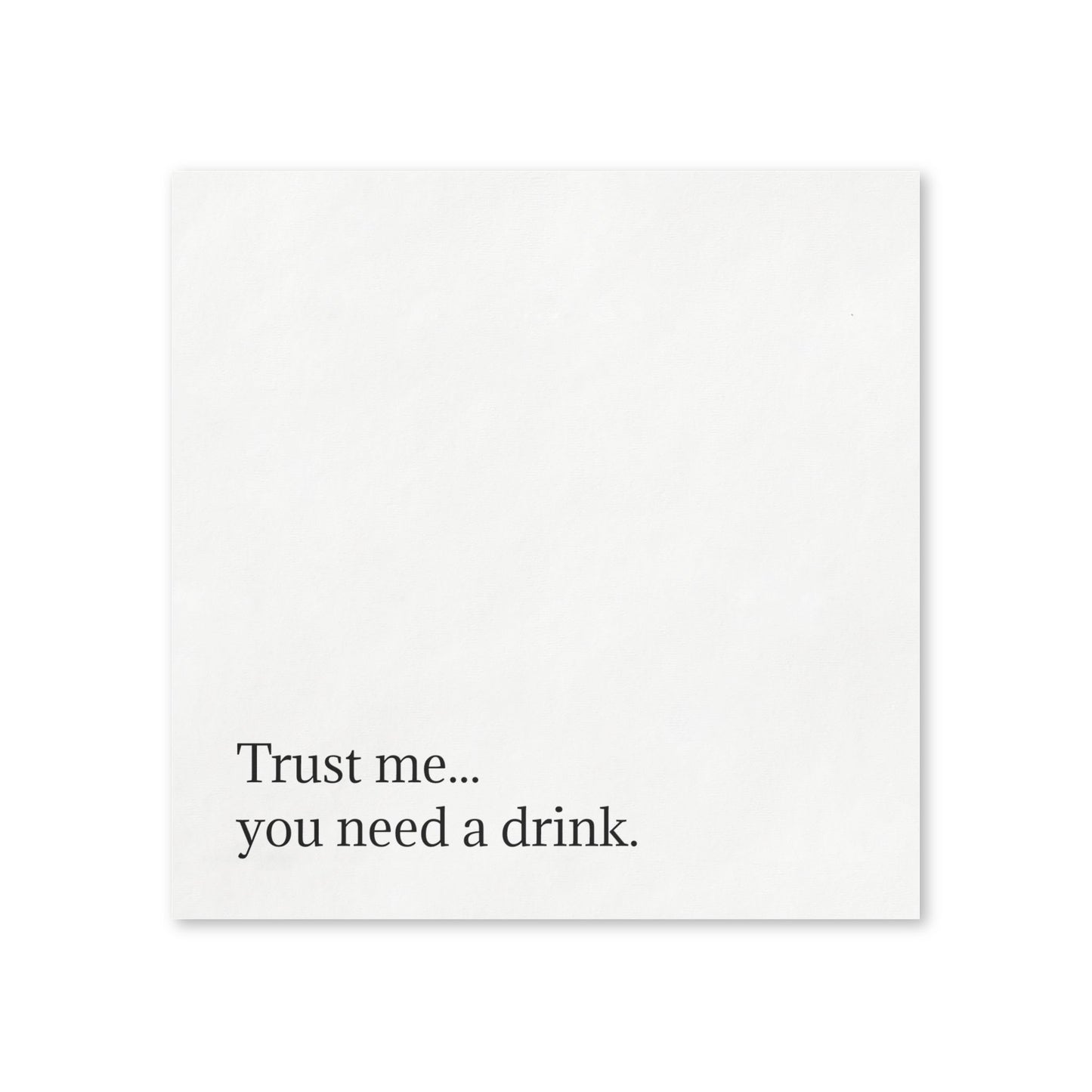 Snarky Quote Napkins — Trust Me