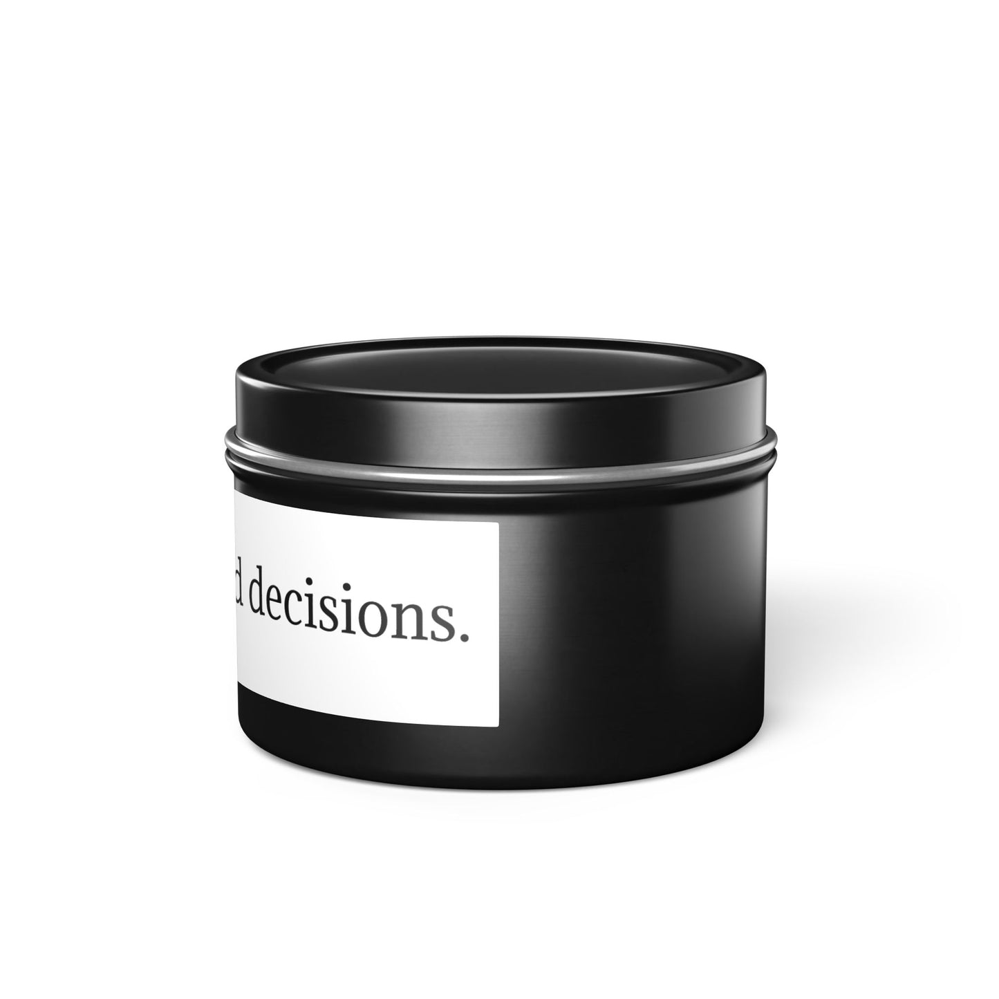 Bad Decisions Candle