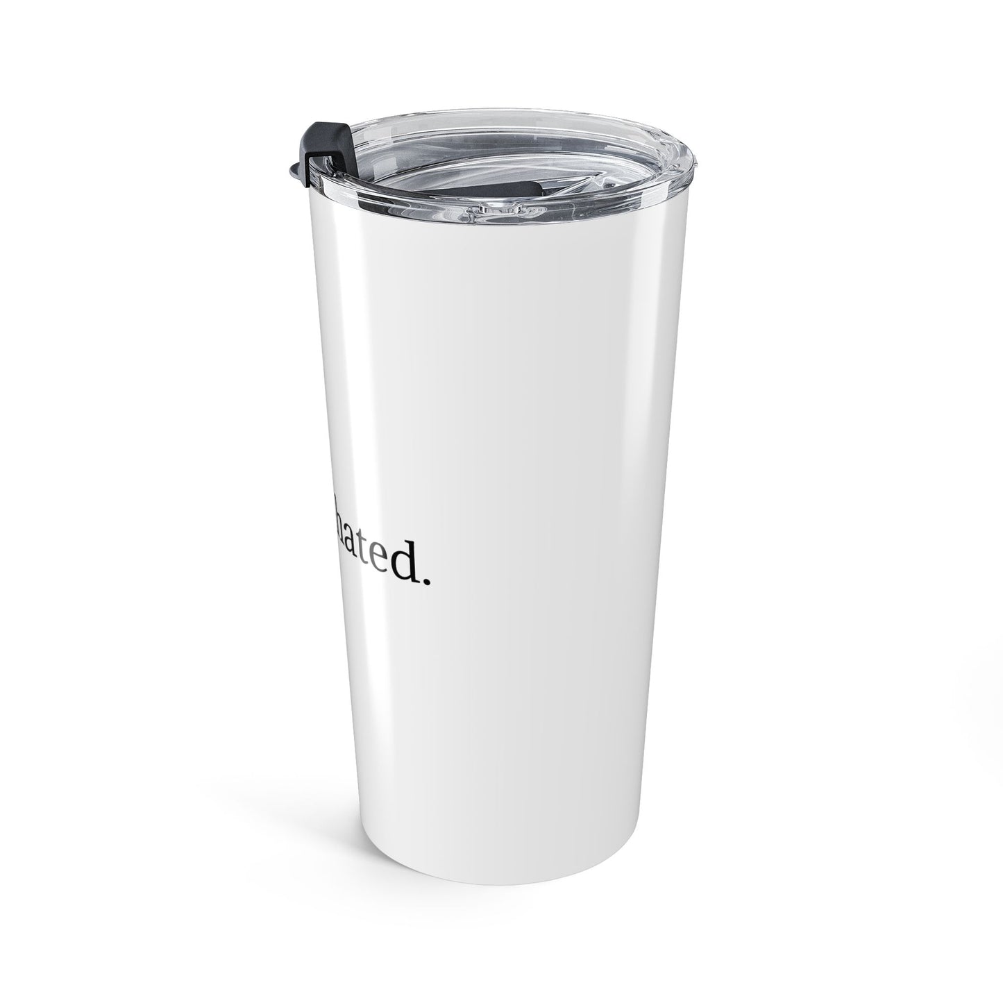 Travel Tumbler — 'Locally Hated' Minimalist Travel Cup