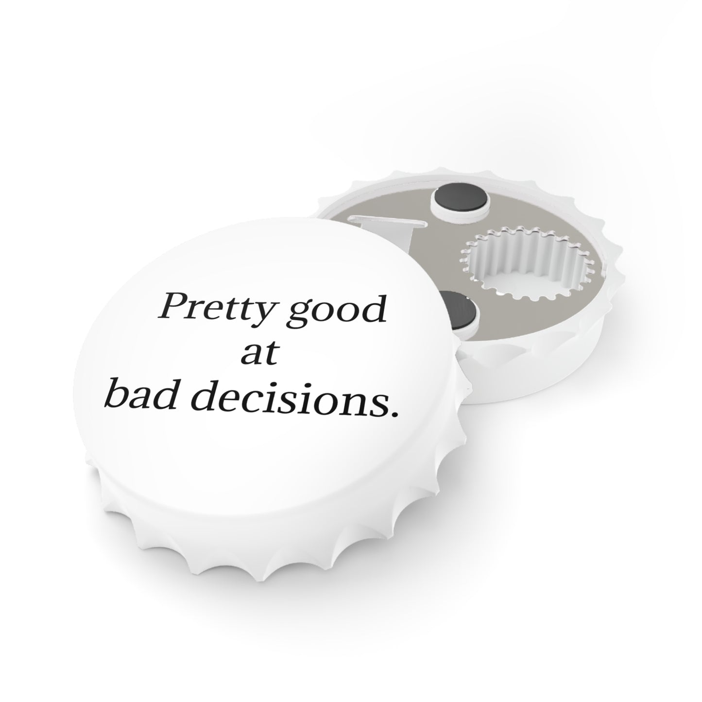 Bottle Opener - Pretty Good