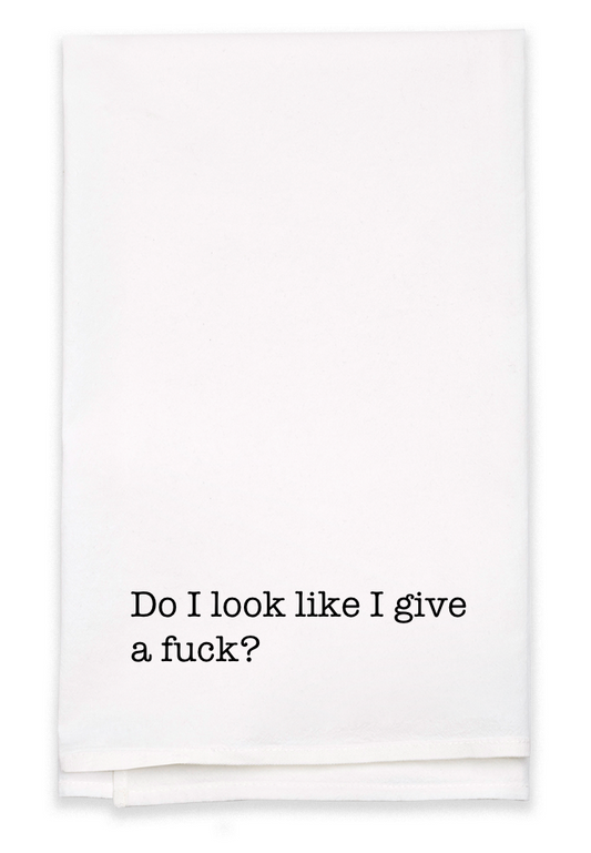 Do I look - Kitchen Tea Towel